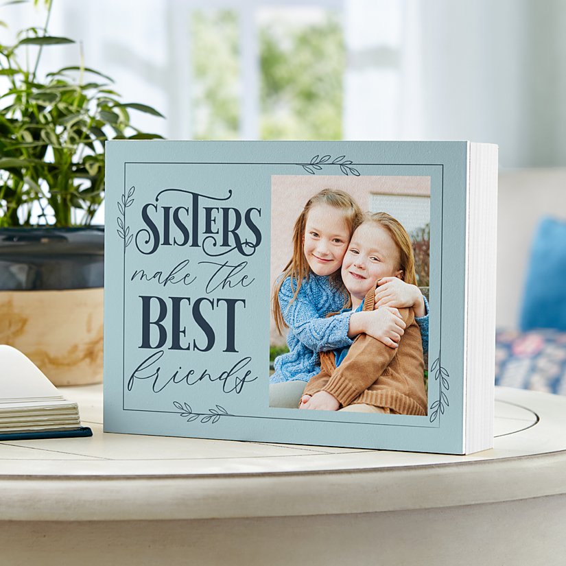 Sisters Make the Best Friends Wood Block