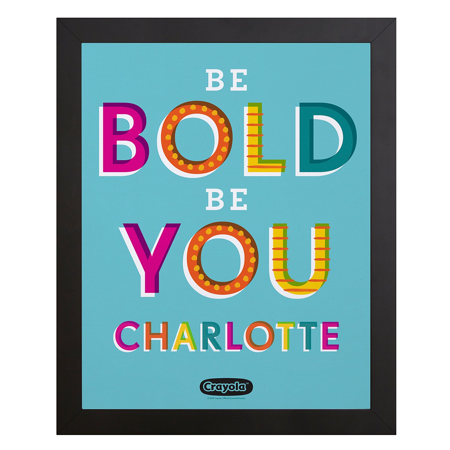 Crayola™ Be Bold Be You Wall Art-11x14 Framed