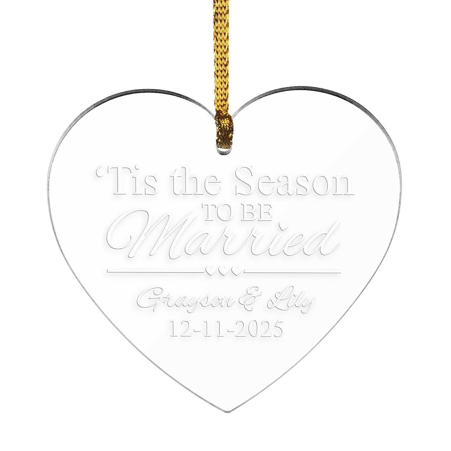 'Tis the Season Acrylic Heart Ornament - Married
